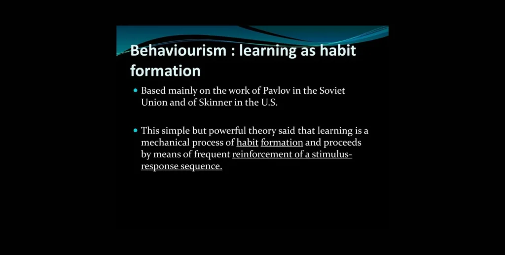 Behaviorism and Habit Formation