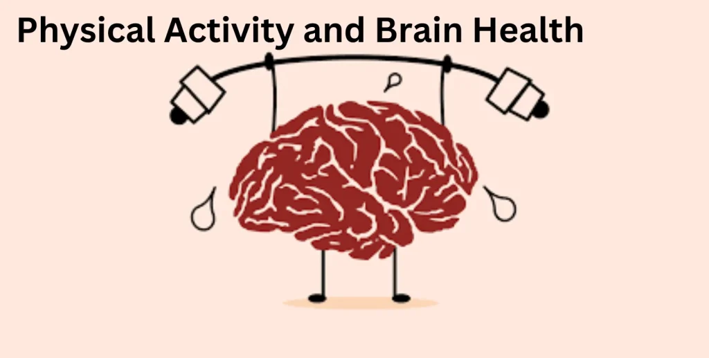 Physical Activity and Brain Health