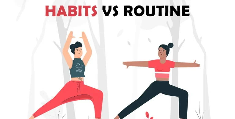 The Difference Between Habits and Routines